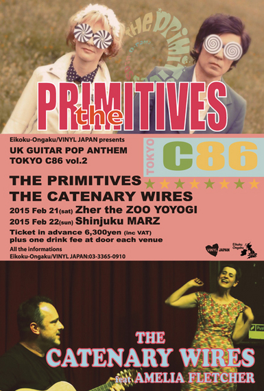 英国音楽/VINYL JAPAN presents UK GUITAR POP ANYHEM TOKYO C86 Vol.2 【THE PRIMITIVES / THE CATENARY WIRES】