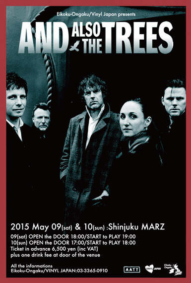 英国音楽/VINYL JAPAN presents AND ALSO THE TREES来日公演