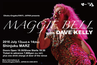 英国音楽/VINYL JAPAN presents 【MAGGIE BELL with DAVE KELLY】
