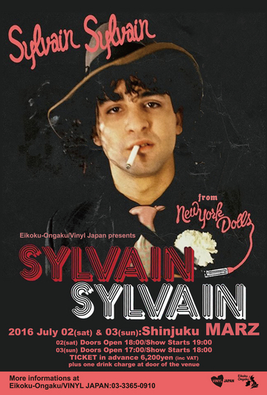 英国音楽/VINYL JAPAN presents 【SYLVAIN SYLVAIN from NEW YORK DOLLS】