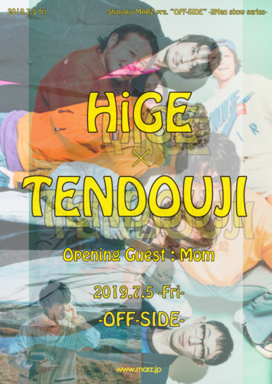 OFF-SIDE「髭 × TENDOUJI -2Man show-」
