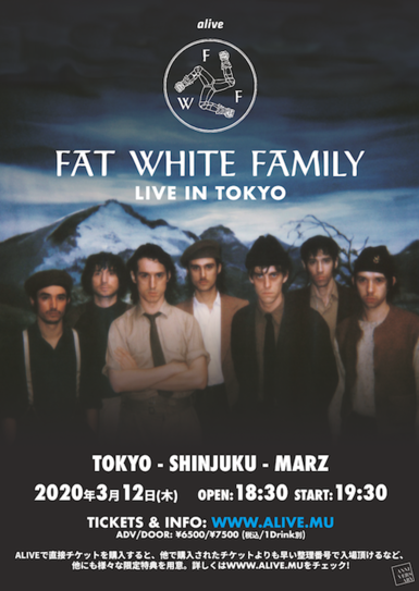 FAT WHITE FAMILY - LIVE IN TOKYO -（※公演中止）