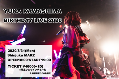 YUKA KAWASHIMA BIRTHDAY LIVE 2020