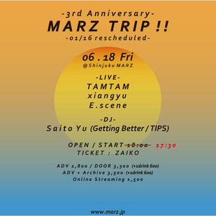 MARZ TRIP!! -3rd Anniversary- ＜振替公演＞