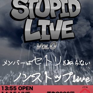 STUPID LIVE vol.0