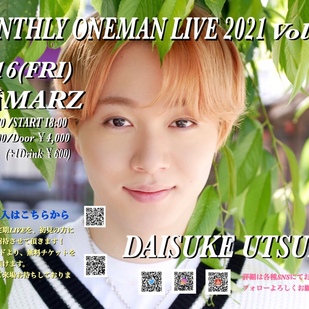 Daisuke Utsumi One man monthly live Vol.6