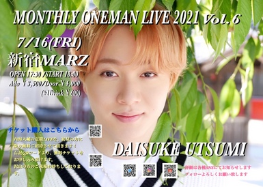 Daisuke Utsumi One man monthly live Vol.6
