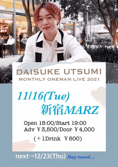 Daisuke Utsumi One man monthly live Vol.10