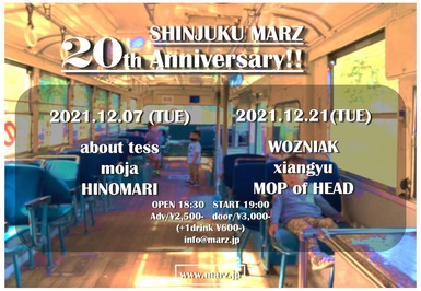 Shinjuku MARZ 20th Anniversary<br>-about tess × moja × HINOMARI-