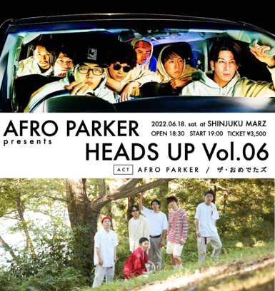 AFRO PARKER presents. HEADS UP Vol.06 -振替公演-