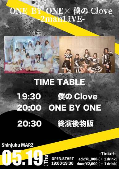 ONE BY ONE×僕のClove-2manLIVE-