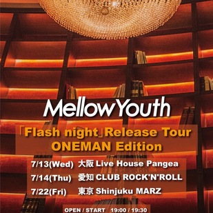 「Flash night」Release Tour ONEMAN Edition
