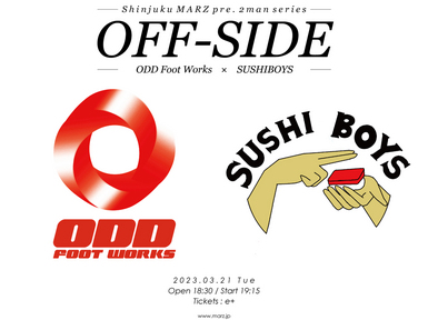 OFF-SIDE ODD Foot Works × SUSHIBOYS