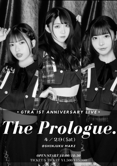 GTRA 1st ANNIVERSARY LIVE -The Prologue.-