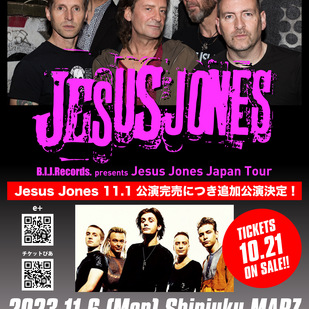 B.I.J.Records. presents Jesus Jones Japan Tour＜追加公演＞