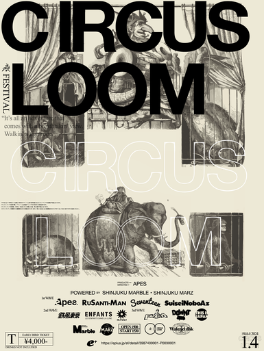 Apes presents 「circus loom festival 2024」