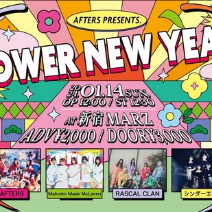 AFTERS PRESENTS. 「POWER NEW YEAR」